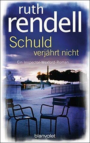 Schuld verjährt nicht: Roman