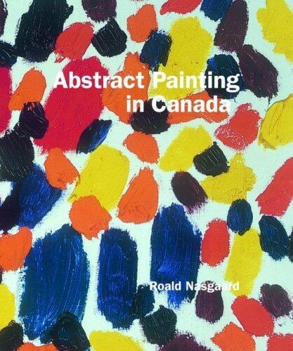 ABSTRACT PAINTING IN CANADA