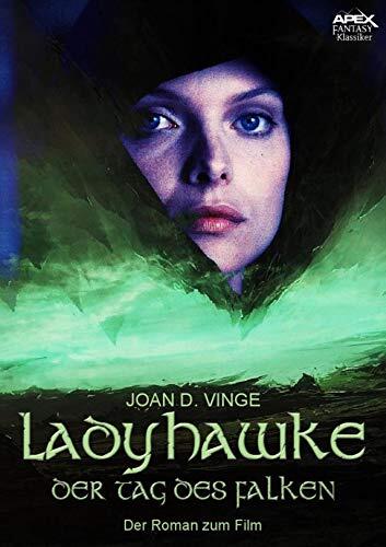 Ladyhawke (Der Tag des Falken): Der Roman zum Film