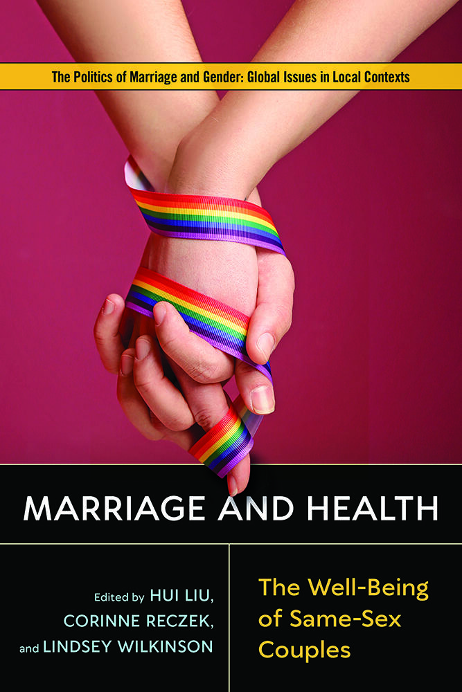 Marriage and Health (The Well-Being of Same-Sex Couples)