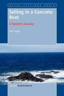 Sailing in a Concrete Boat: A Teacher's Journey