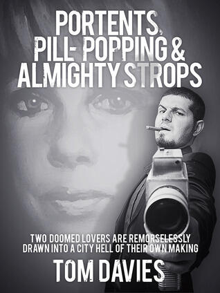 Portents, Pill-Popping & Almighty Strops