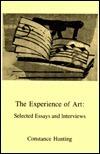 The experience of art: Selected essays and interviews