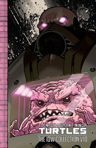 Teenage Mutant Ninja Turtles: The IDW Collection, Volume 10