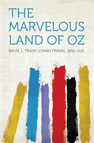 The Marvelous Land of Oz