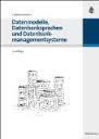 Datenmodelle, Datenbanksprachen und Datenbankmanagementsysteme