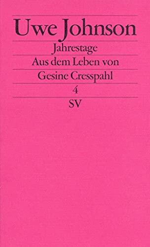 Jahrestage IV: Aus Dem Leben Von Gesine Cresspahl