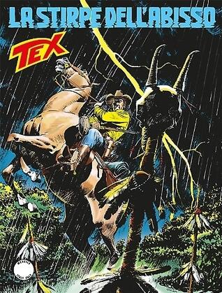 Tex n. 649: La stirpe dell'abisso