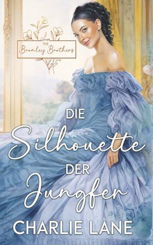 Die Silhouette der Jungfer (The Bromley Brothers)