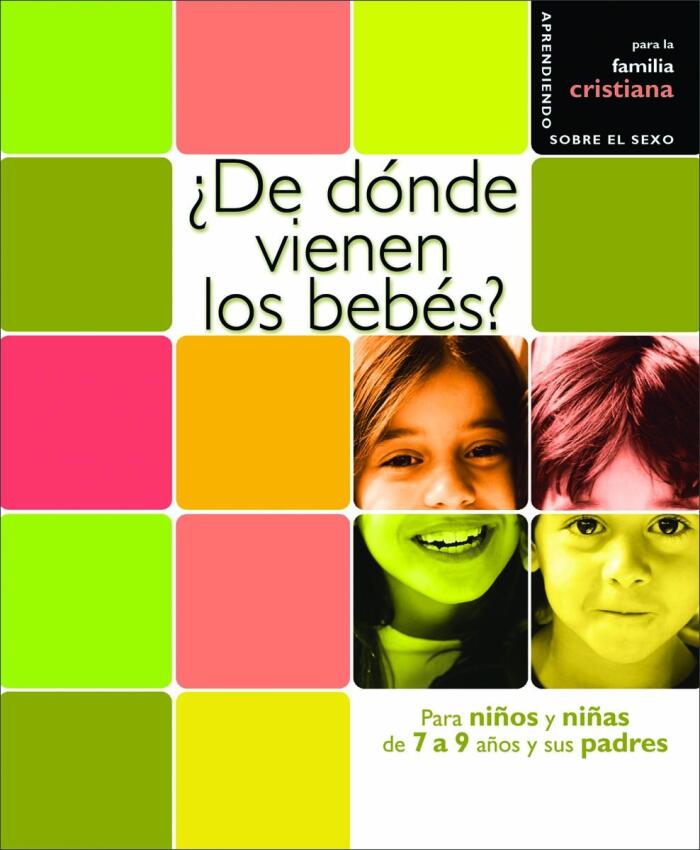 ¿De Dónde Vienen los Bebés?