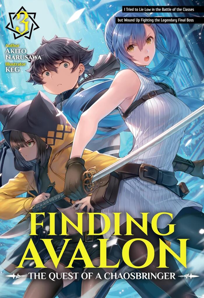 Finding Avalon: The Quest of a Chaosbringer (Volume 3)