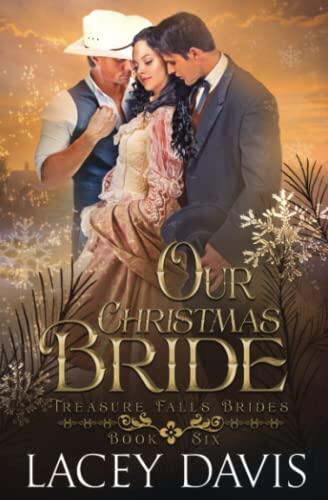 Our Christmas Bride: Western Historical Romance in a Small Mountain Town