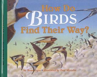 How Do Birds Find Their Way? (Let's Read-And-Find-Out Science
