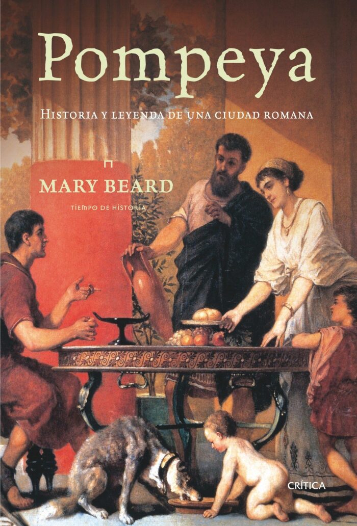 Pompeya: historia y leyenda de una ciudad romana