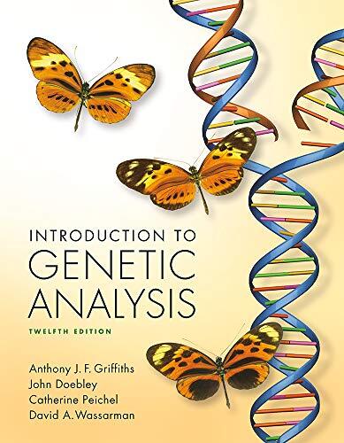 Loose-Leaf Version for Introduction to Genetic Analysis