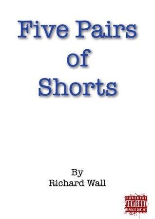 Five Pairs of Shorts
