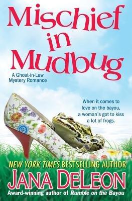 Mischief in Mudbug[MISCHIEF IN MUDBUG][Paperback]
