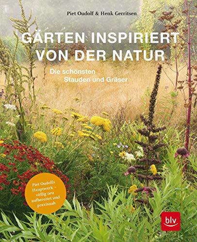 Gärten Inspiriert Von Der Natur: Die Schönsten Stauden und Gräser