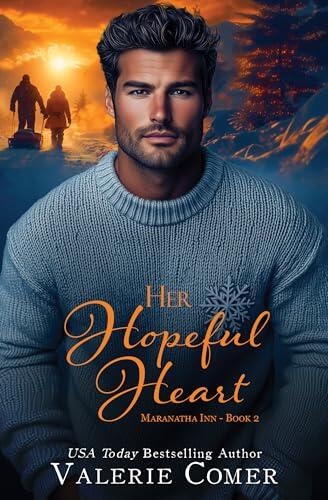 Her Hopeful Heart: an age-gap, best friend's brother, 50+ Christmas romance