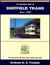 A Nostalgic Look at Sheffield Trams Since 1950 (Towns and Cities)