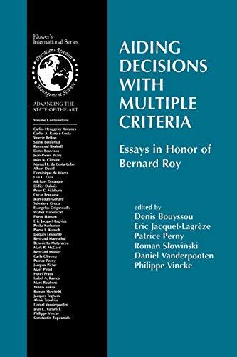 Aiding Decisions with Multiple Criteria: Essays in Honor of Bernard Roy