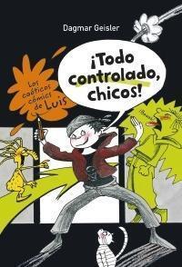¡Todo controlado, chicos!