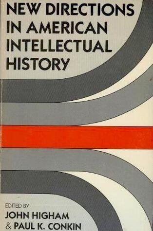 New Directions in American Intellectual History