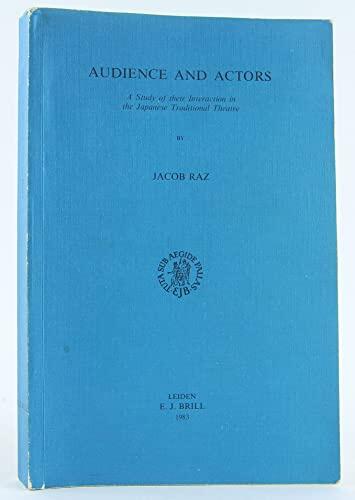Audience and Actors: A Study of Their Interaction in the Japanese Traditional Theatre