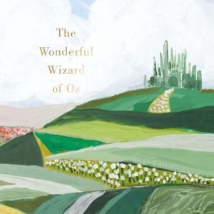 The Wonderful Wizard of Oz
