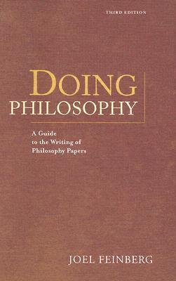 Doing Philosophy: A Guide to the Writing of Philosophy Papers