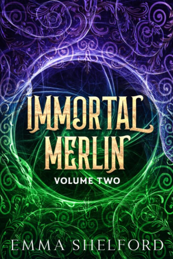 Immortal Merlin, Volume Two