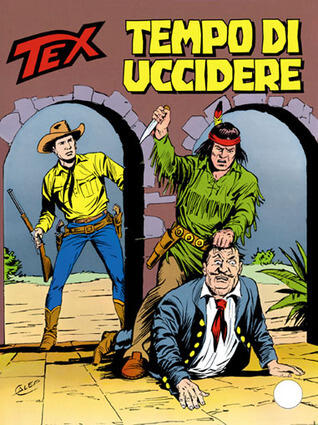 Tex n. 387: Tempo di uccidere