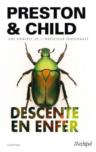 Descente en enfer (Saga Inspecteur Pendergast)