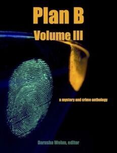 Plan B, Volume III
