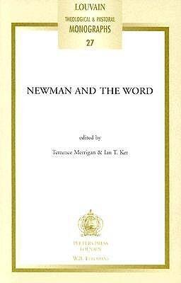 Newman and the Word Proceedings of the Second Oxford International Newman Conference