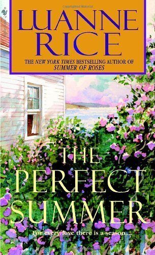 The Perfect Summer by Rice, Luanne (2003) Mass Market Paperback