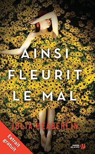 Extrait - Ainsi Fleurit Le Mal