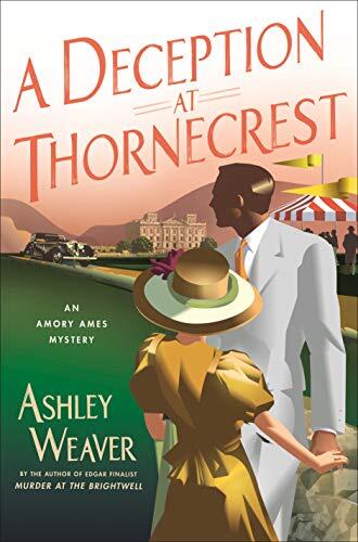 A Deception at Thornecrest: An Amory Ames Mystery