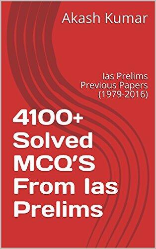 4100+ Solved MCQ’S From Ias Prelims: Ias Prelims Previous Papers