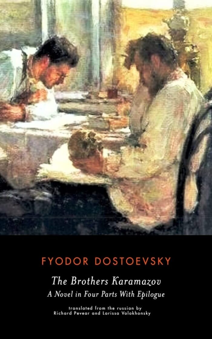 The Brothers Karamazov: A Novel in Four Parts With Epilogue: