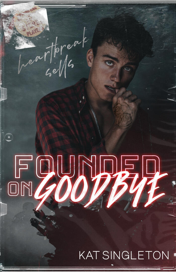 Founded on Goodbye
