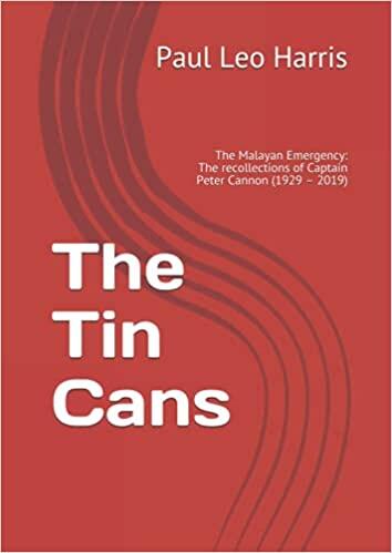 The Tin Cans: The Malayan Emergency