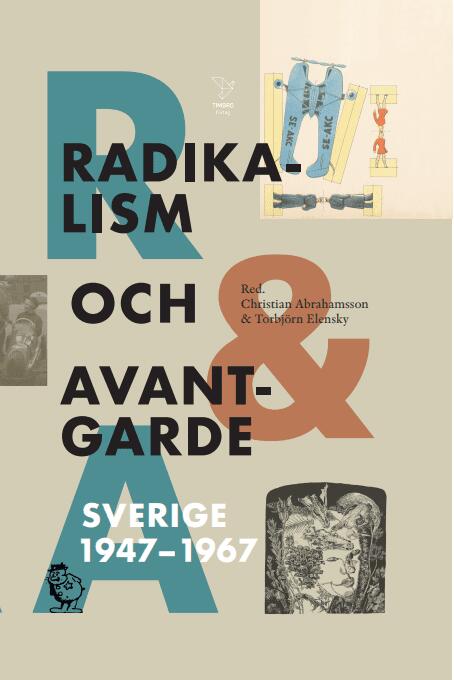 Radikalism och Avantgarde (Sverige 1947-1967)