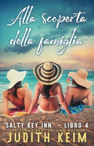 Alla scoperta della famiglia (La Serie di Salty Key Inn)