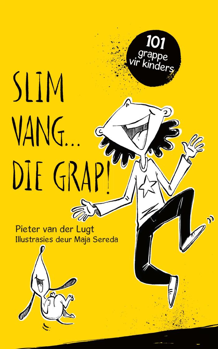 Slim vang ... die grap! (Grappe-reeks Book 2)