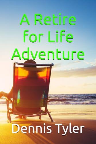 A Retire for Life Adventure: Integrating Income, Assets, and Home Equity for Cash-flow, Wealth, and Tax Savings