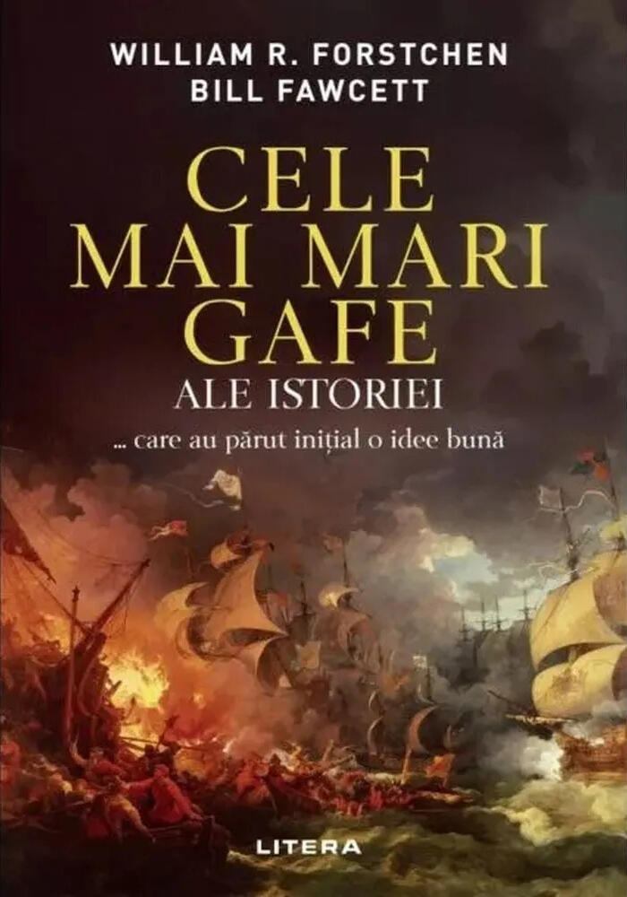 Cele mai mari gafe ale istoriei... care au părut inițial o idee bună