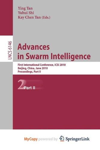 Advances in Swarm Intelligence: First International Conference, ICSI 2010, Beijing, China, June 12-15, 2010, Proceedings, Part I