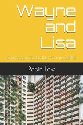Wayne and Lisa: Growing up in Toa Payoh Blk 53 in the 2030s