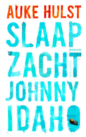 Slaap zacht, Johnny Idaho
